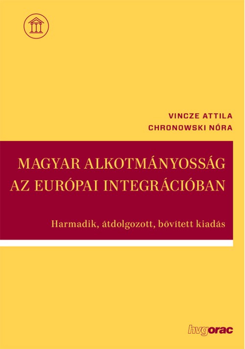Magyar alkotmányosság az európai integrációban