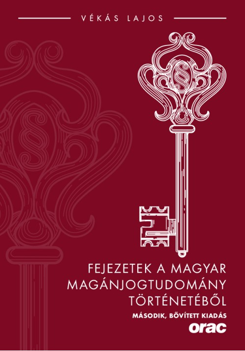 Fejezetek a magyar magánjogtudomány történetéből