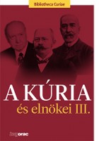 A Kúria és elnökei III.